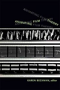 Animating Film Theory (Hardcover)