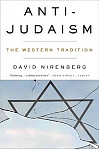 Anti-Judaism: The Western Tradition (Paperback)