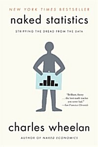 [중고] Naked Statistics: Stripping the Dread from the Data (Paperback)