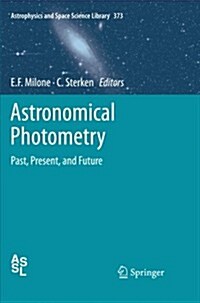 Astronomical Photometry: Past, Present, and Future (Paperback, 2011)