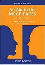 An Aid to the MRCP Paces, Volume 3: Station 5 (Paperback, 4)