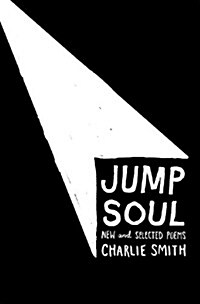 Jump Soul: New and Selected Poems (Hardcover)