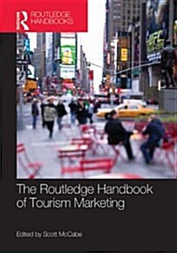 The Routledge Handbook of Tourism Marketing (Hardcover)