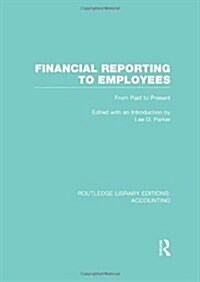 Financial Reporting to Employees (RLE Accounting) : From Past to Present (Hardcover)