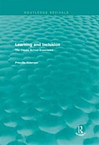 Learning and Inclusion (Routledge Revivals) : The Cleves School Experience (Hardcover)