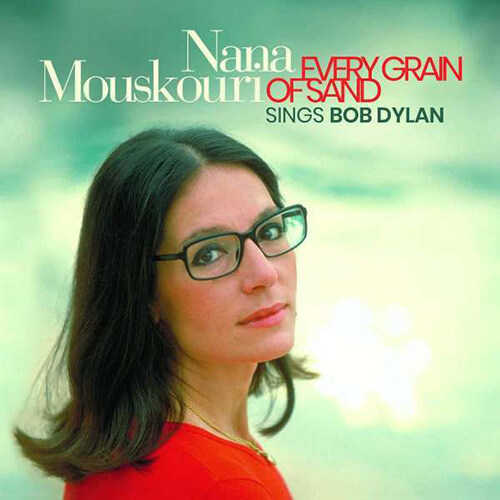 [수입] Nana Mouskouri - Every Grain Of Sand: Nana Mouskouri Sings Bob Dylan [Digipack]