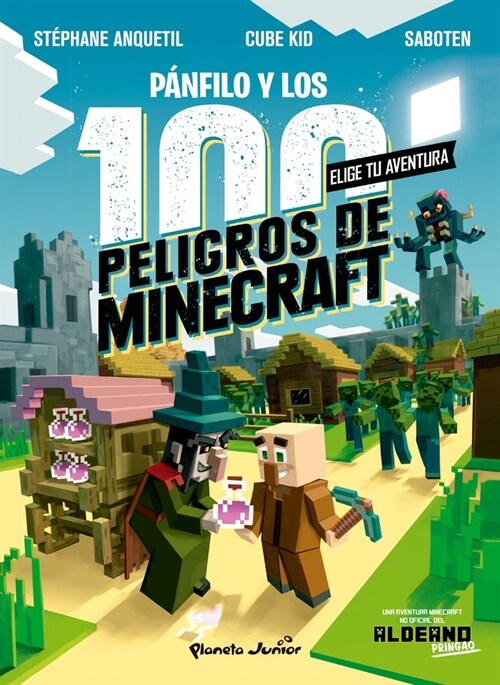 PANFILO Y LOS 100 PELIGROS DE MINECRAFT. ALDEANO E (Hardcover)