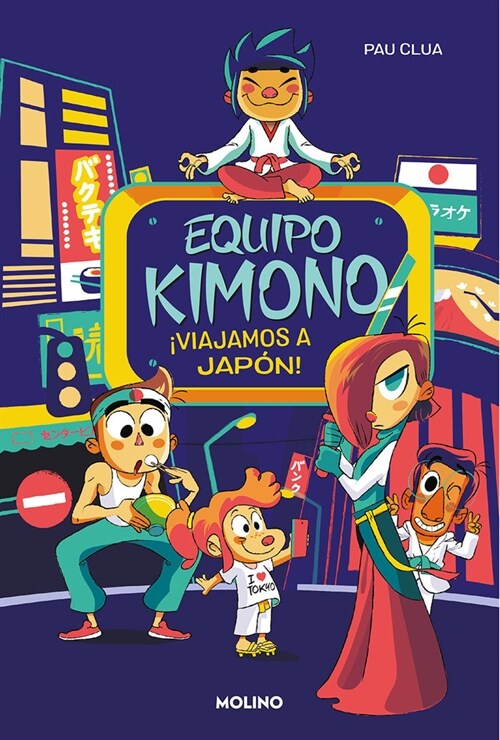 EQUIPO KIMONO 2.  VIAJAMOS A JAPON! (Hardcover)