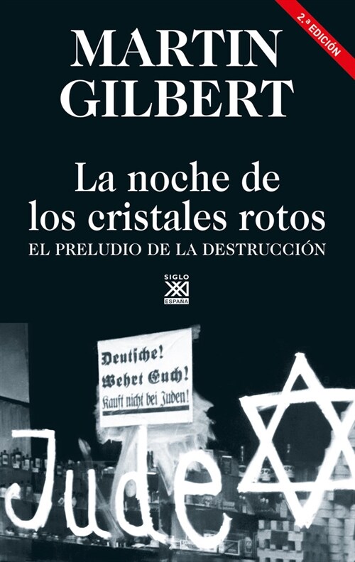 LA NOCHE DE LOS CRISTALES ROTOS (Hardcover)