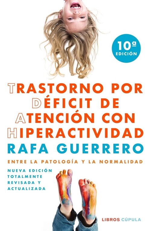 TRASTORNO POR DA FICIT DE ATENCON CON HIPERACTIVID (Hardcover)