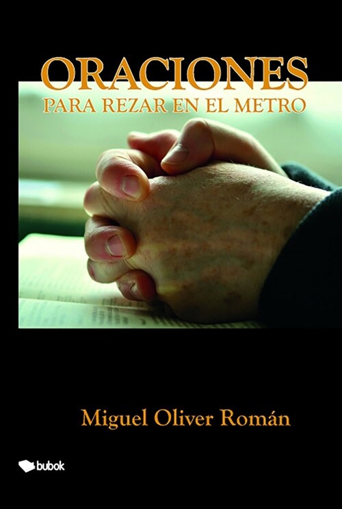 Oraciones para rezar en el metro (Hardcover)