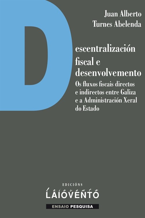 DESCENTRALIZACION FISCAL E DESENVOLVEMENTO. (Hardcover)