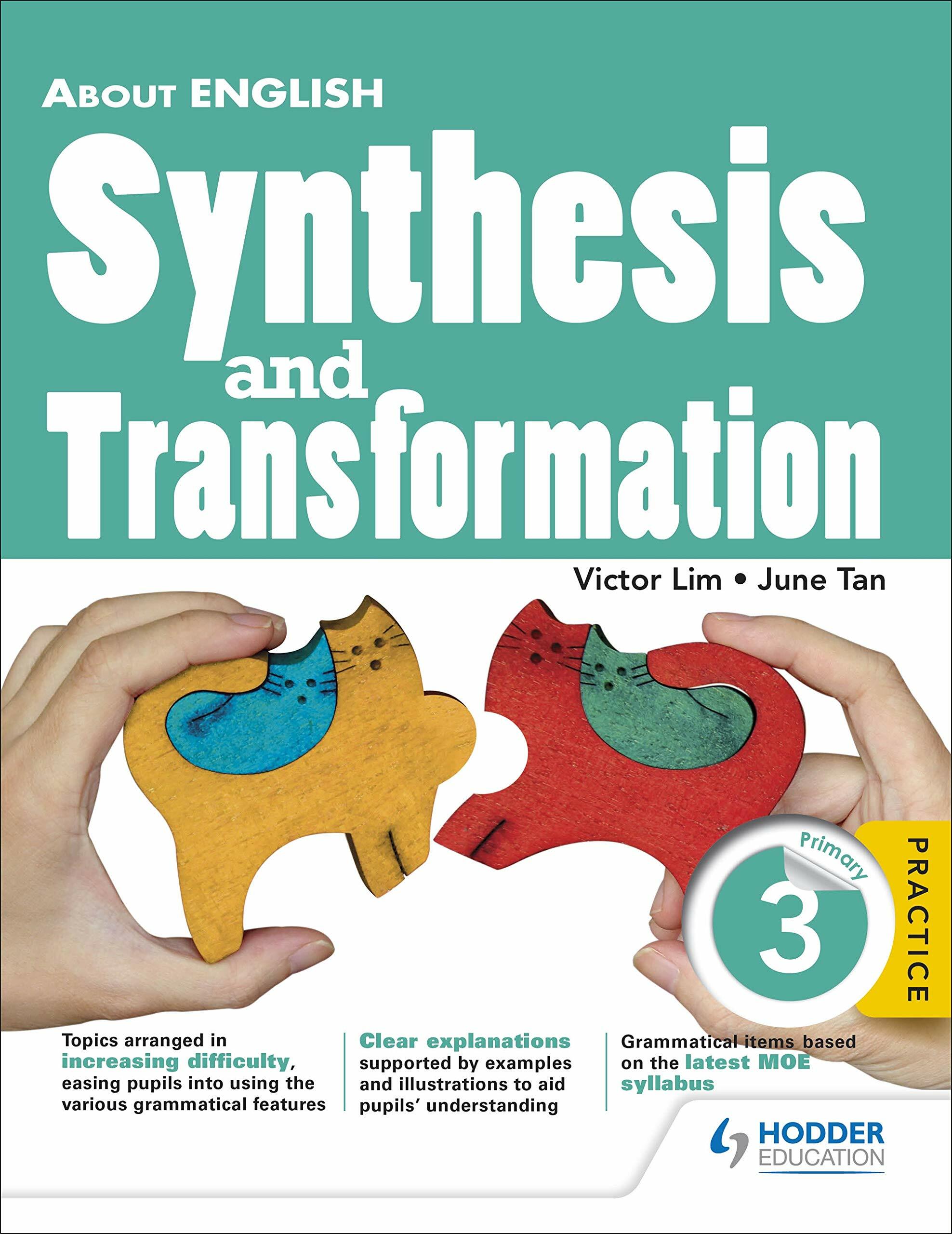 About English: Synthesis & Transformation Primary 3