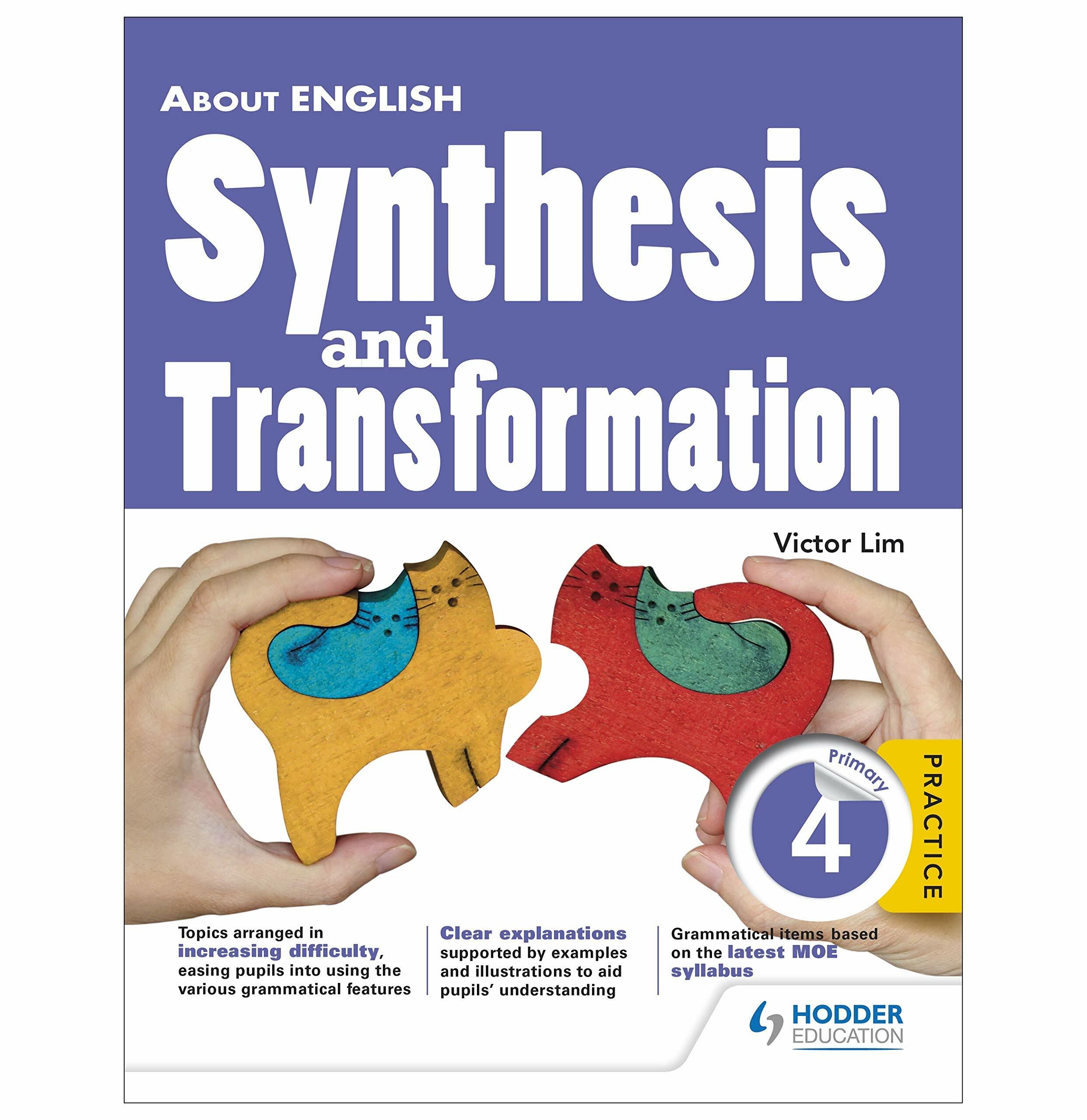 About English: Synthesis & Transformation Primary 4