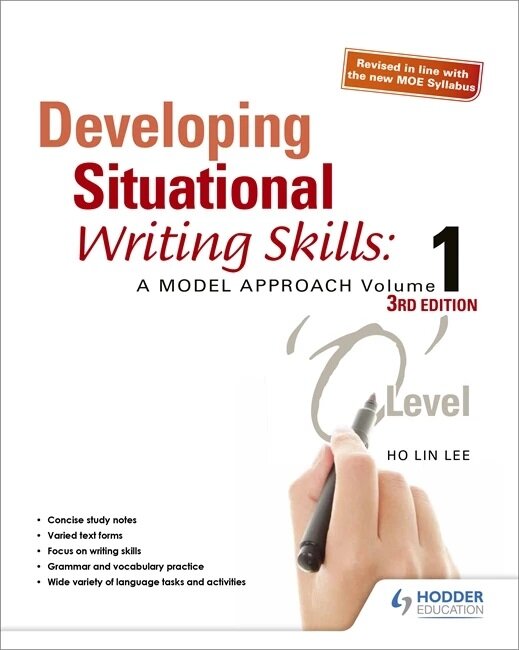 Developing Situational Writing Skills: A Model Approach Volume 1 (3rd Edition)