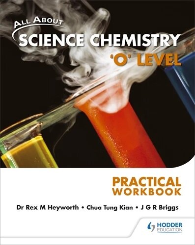 All About Science Chemistry O Level Practical Workbook