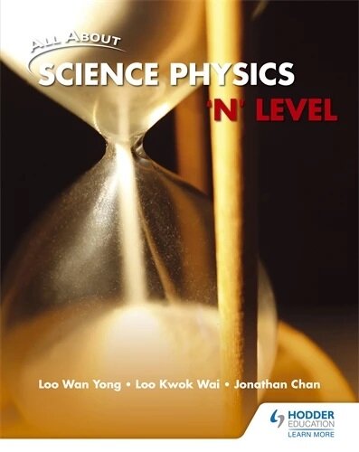 All About Science Physics N Level Textbook