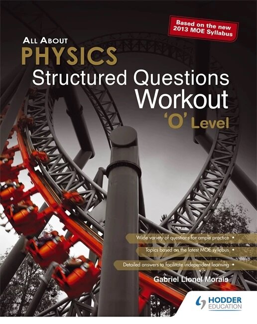 All About Physics: Structured Questions Workout O Level