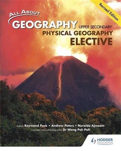 All About Geography Upper Secondary Physical Geography Elective Textbook