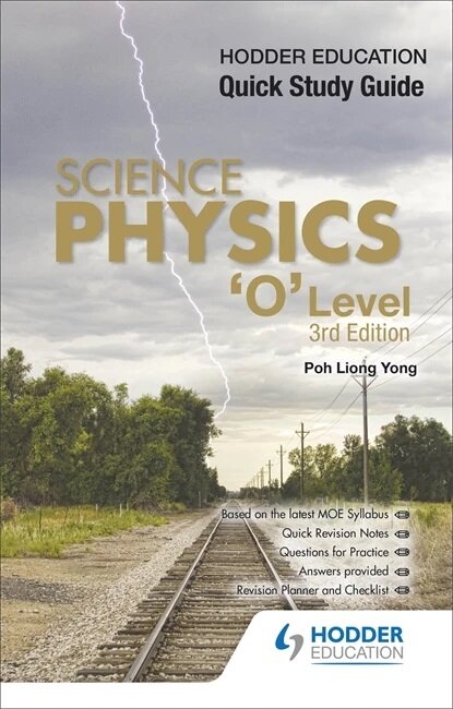 Hodder Education Quick Study Guide Science Physics O Level (3rd Edition)