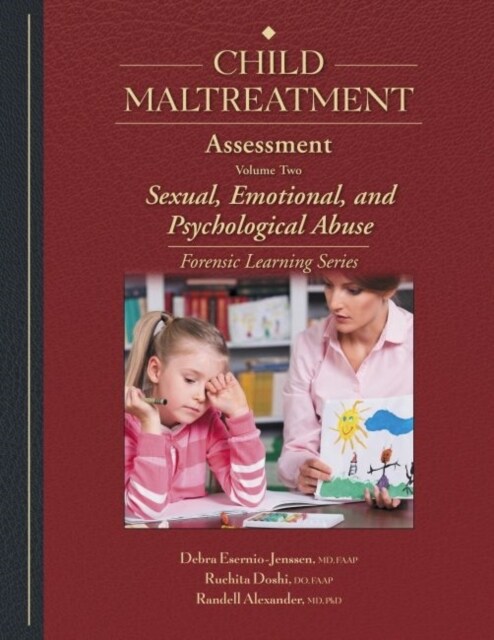 Child Maltreatment Assessment: Volume 2 - Sexual, Emotional, and Psychological Abuse (Paperback)