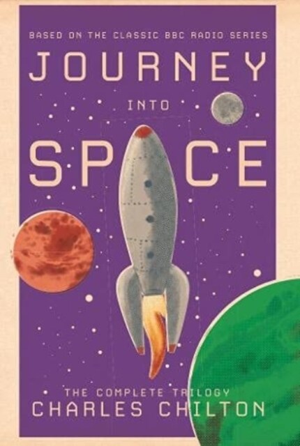 Journey into Space : The Complete Trilogy (Hardcover)