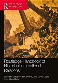 Routledge Handbook of Historical International Relations (Paperback)