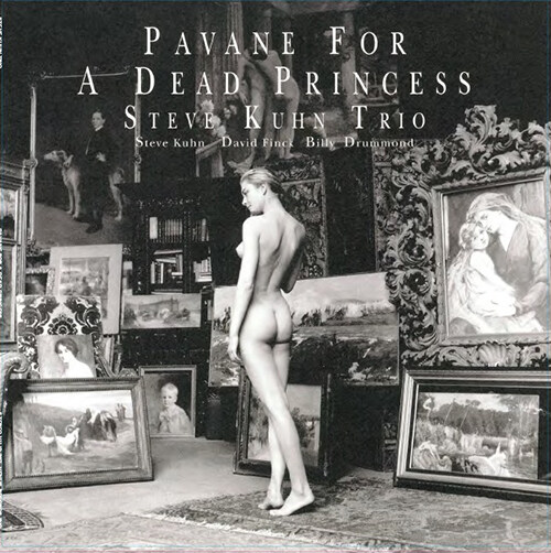 [수입] Steve Kuhn Trio - Pavane For A Dead Princess [180g LP]