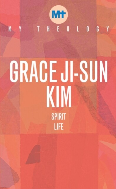 My Theology : Spirit Life (Paperback)