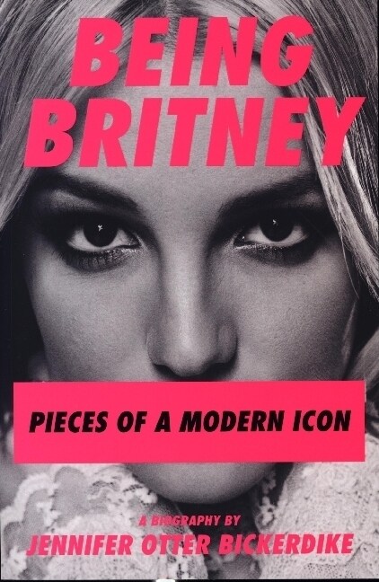 BEING BRITNEY (Paperback)