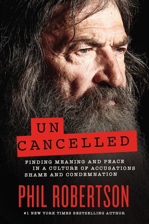 Uncanceled: Finding Meaning and Peace in a Culture of Accusations, Shame, and Condemnation (Hardcover)