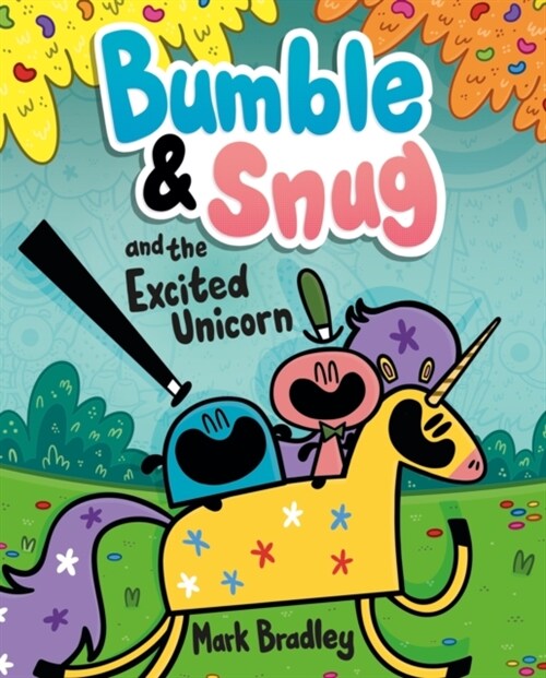 Bumble and Snug and the Excited Unicorn : Book 2 (Paperback)