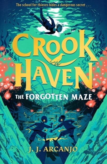 Crookhaven: The Forgotten Maze : Book 2 (Paperback)