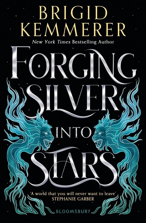 Forging Silver into Stars (Paperback)