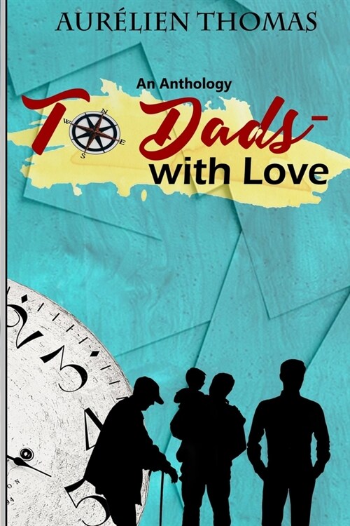 To Dads- with Love (Paperback)