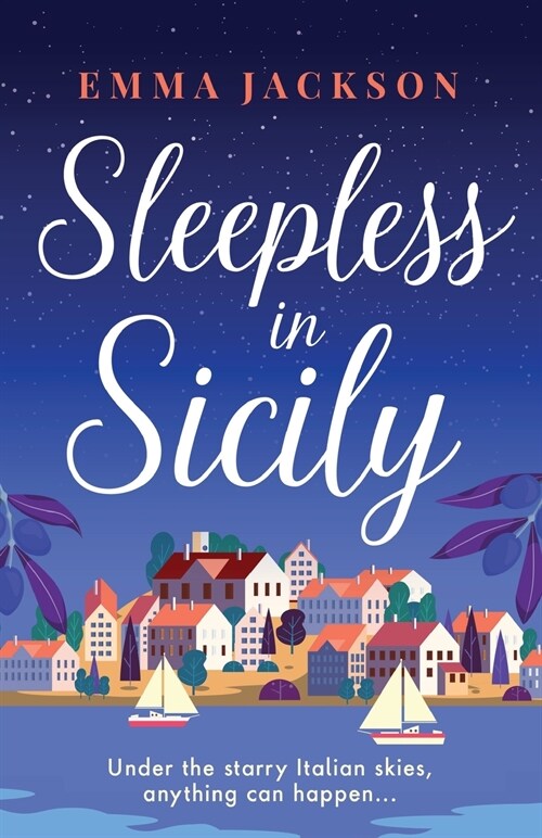 Sleepless in Sicily : The heart-warming romcom of the summer! (Paperback)