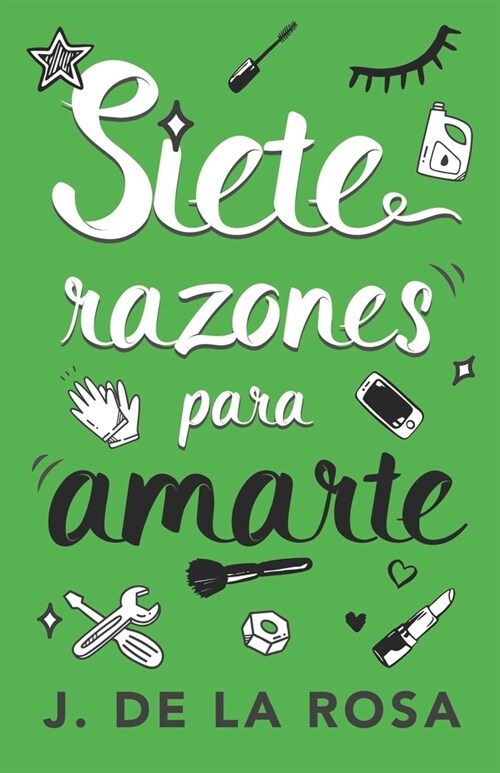 Siete razones para amarte (Paperback)