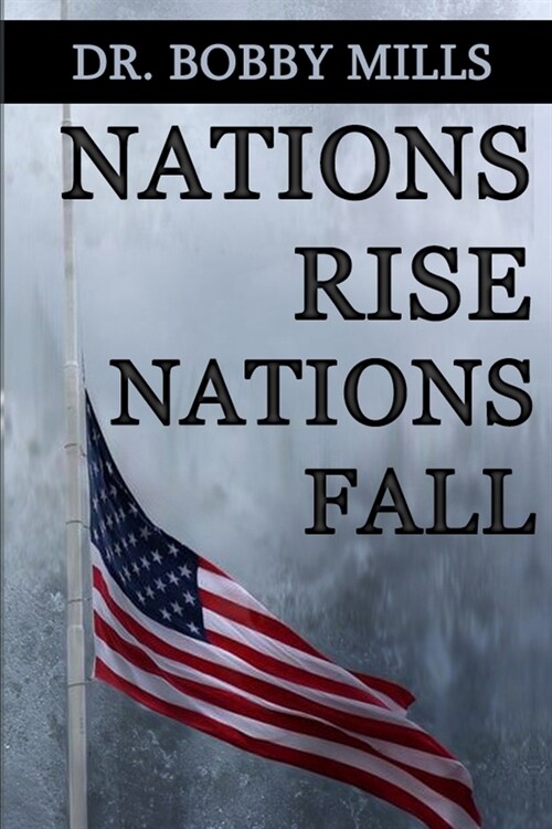 Nations Rise, Nations Fall (Paperback)