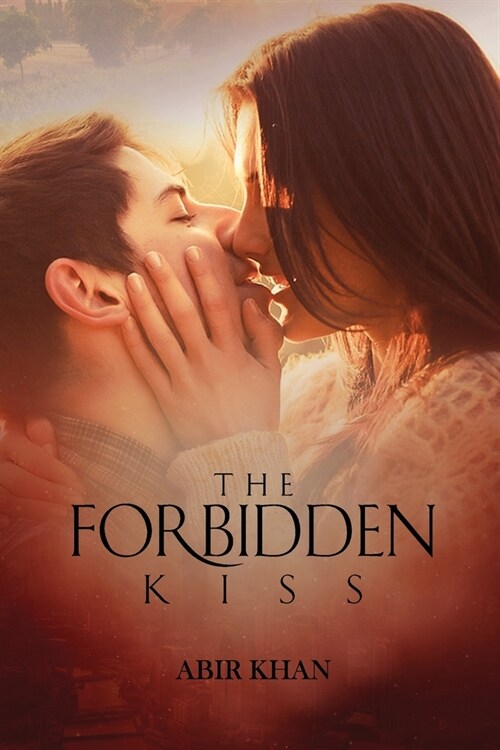 The Forbidden Kiss (Paperback)