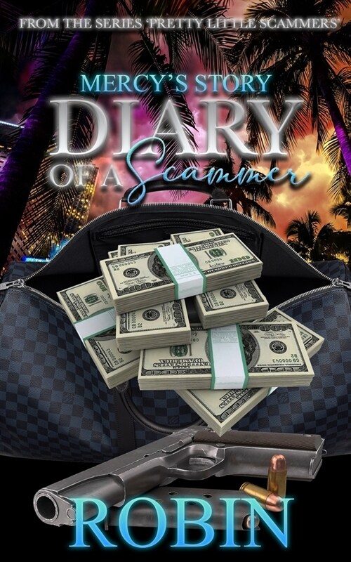 Diary of a Scammer: Mercys Story (Paperback)