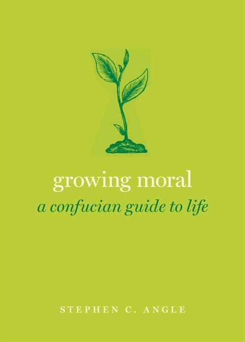 [중고] Growing Moral: A Confucian Guide to Life (Hardcover)