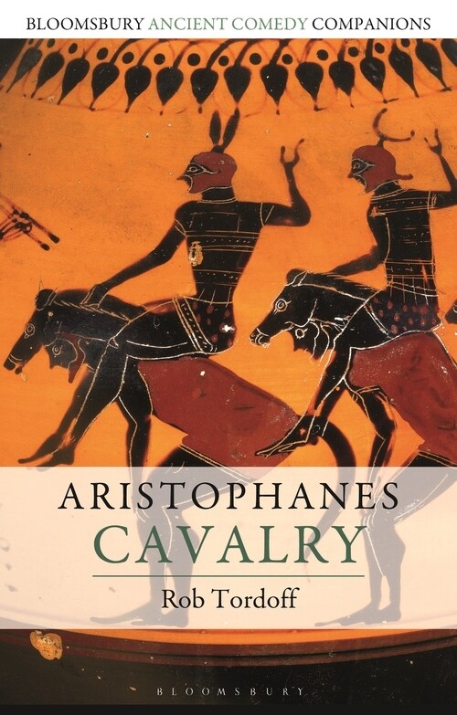 Aristophanes: Cavalry (Hardcover)