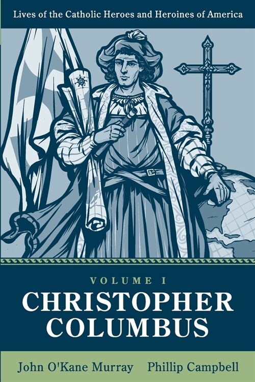 Christopher Columbus: Volume 1 (Paperback)