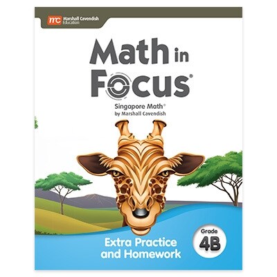 Math in Focus : Extra Practice and Homework Volume B Grade 4 (Paperback)