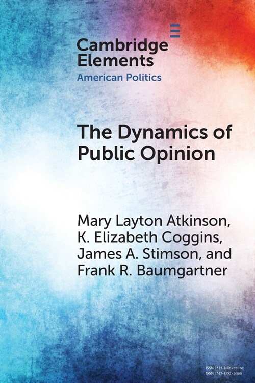 The Dynamics of Public Opinion (Paperback, New ed)