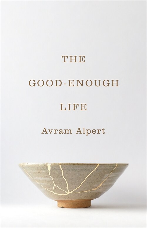 The Good-Enough Life (Hardcover)