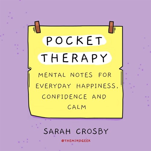 Pocket Therapy: Mental Notes for Everyday Happiness, Confidence, and Calm (Paperback)