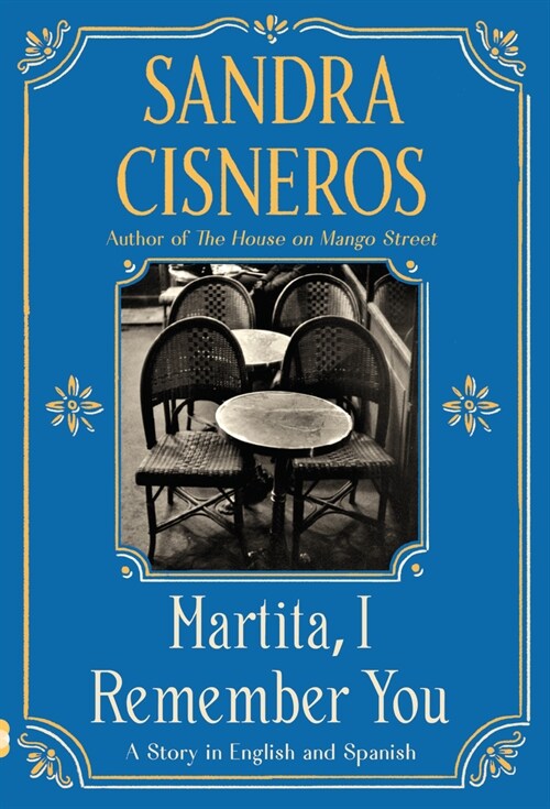 Martita, I Remember You/Martita, Te Recuerdo: A Story in English and Spanish (Paperback)
