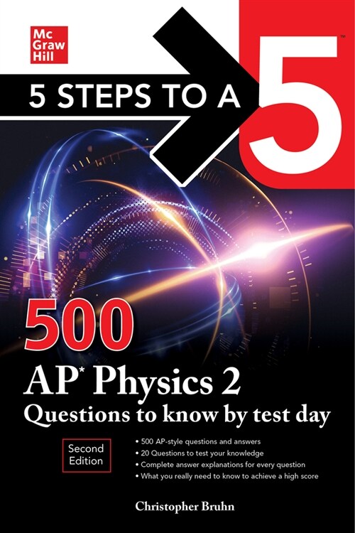 5 Steps to a 5: 500 AP Physics 2 Questions to Know by Test Day, Second Edition (Paperback, 2)