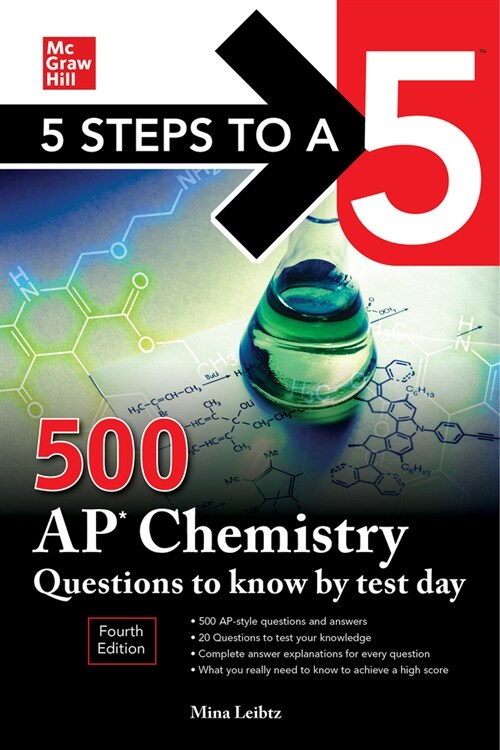 5 Steps to a 5: 500 AP Chemistry Questions to Know by Test Day, Fourth Edition (Paperback, 4)